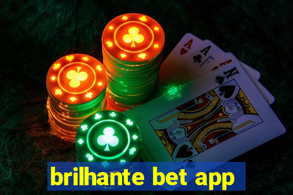 brilhante bet app